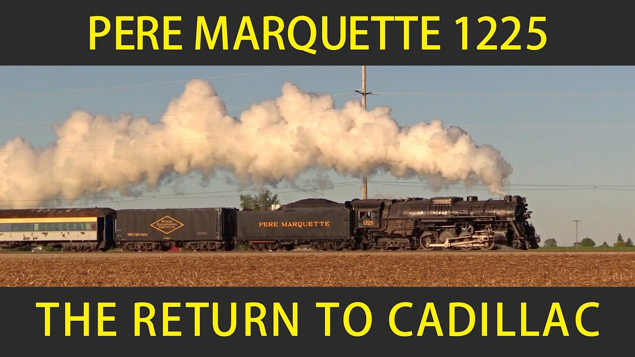Pere Marquette 1225 возвращается в Cadillac
