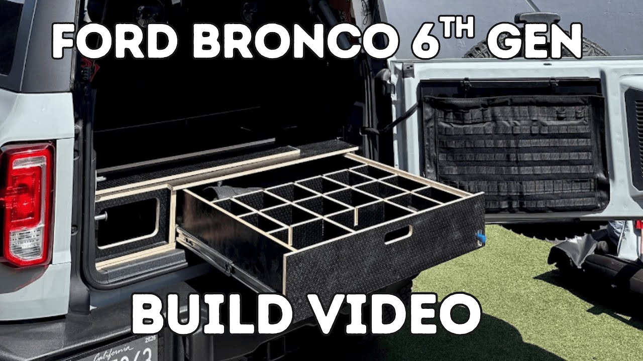 How To Build A Drawer System In A Ford Bronco 6th Gen
