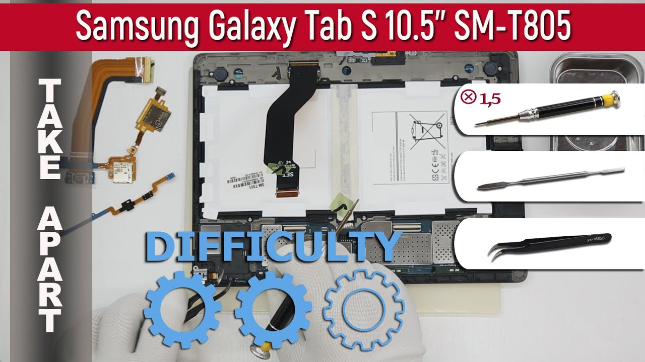 Как разобрать 📱 Samsung Galaxy Tab S 10.5'' SM-T805 Разборка и ремонт