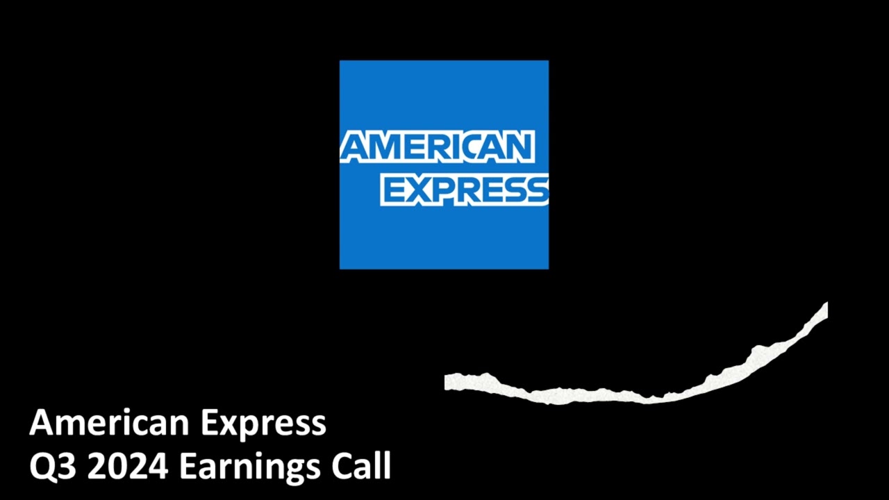 American Express (NYSE: AXP) - Q3 2024 Earnings Call