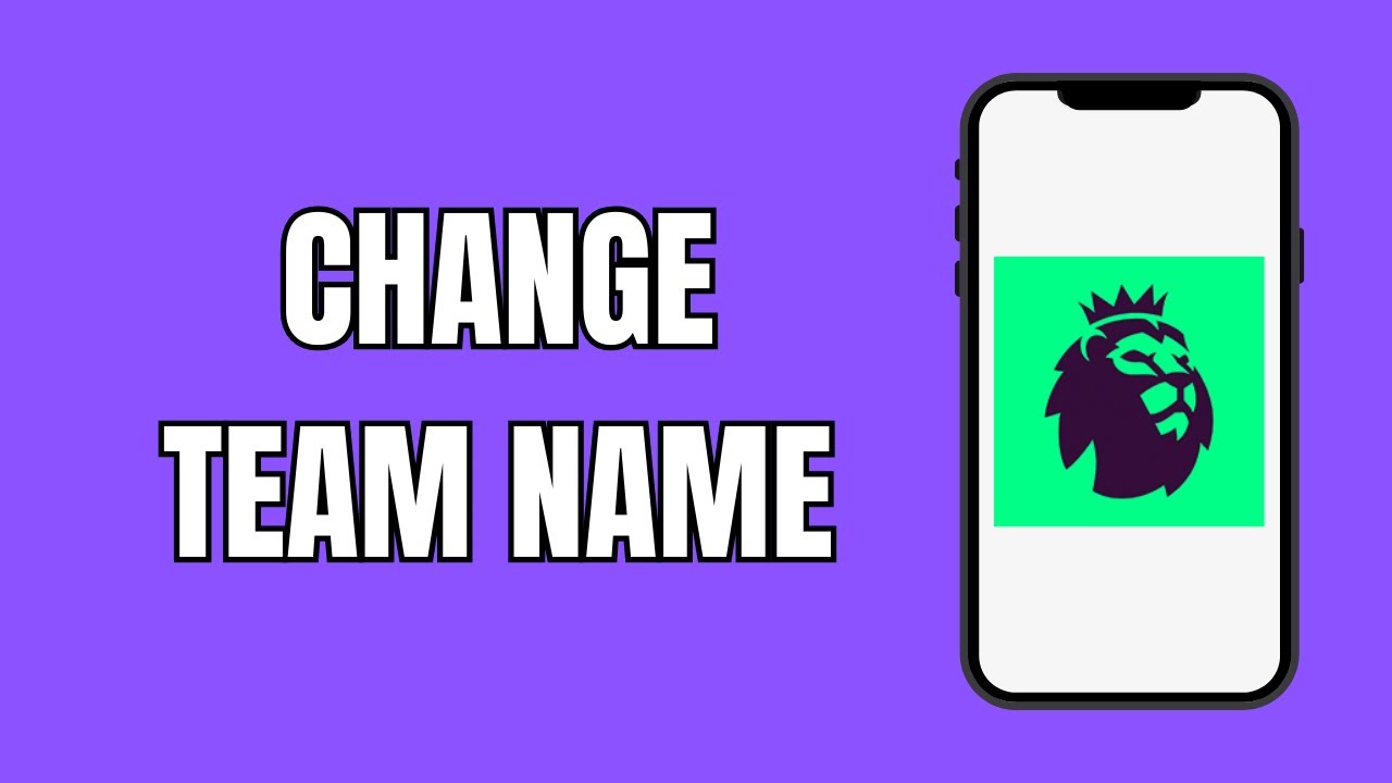 How To Change Team Name On FPL Fantasy Premier League