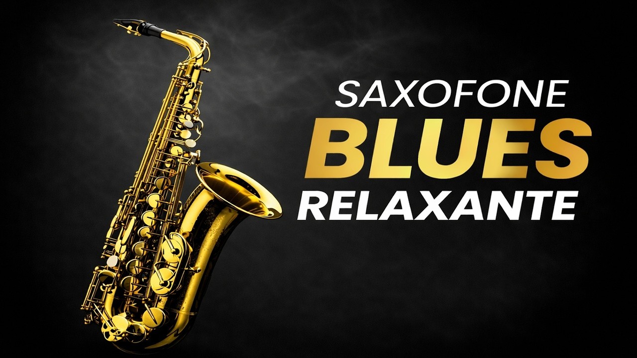 Blues Instrumental de Saxofone para Relaxar