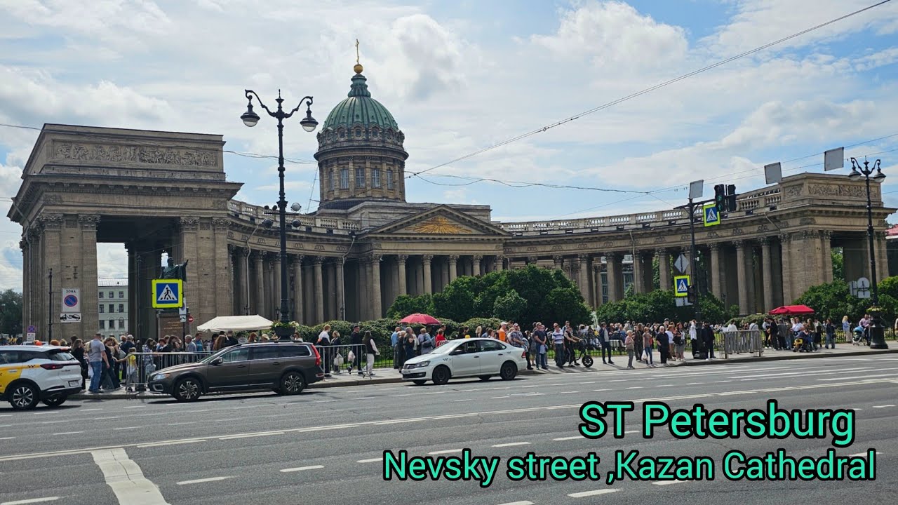 Nevsky Ave Kazan Cathedral Savior on the Spilled Blood