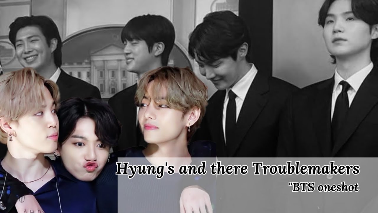 Hyung's and their Troublemakers_ A cute yet sweet story _By@i.am.chimmy #btsbrotherff #oneshot 