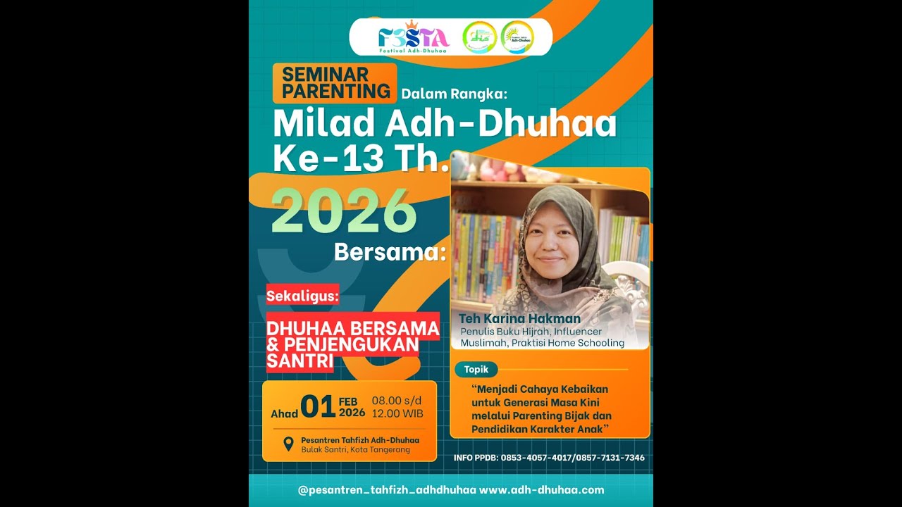 Live Parenting dalam rangka milad Ponpes Adh Dhuhaa yg ke 13 Tahun