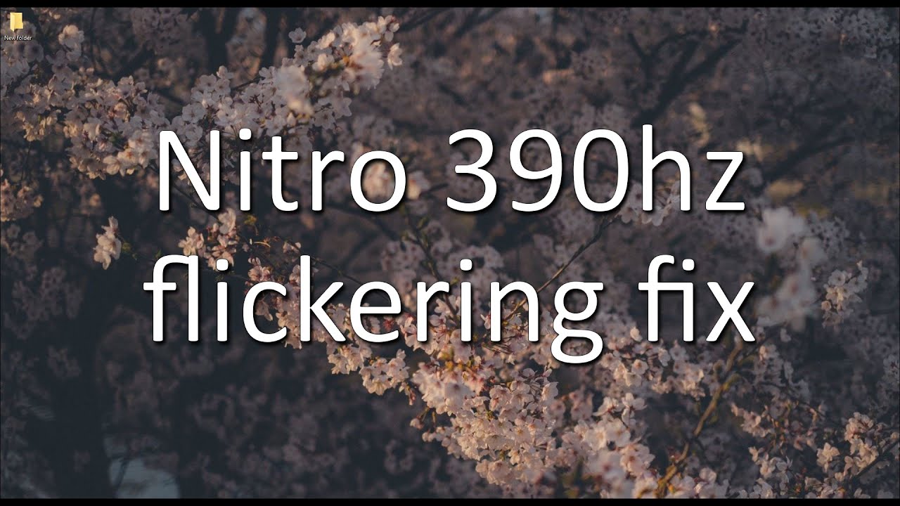 Acer Nitro 390Hz XV252Q F flickering fix