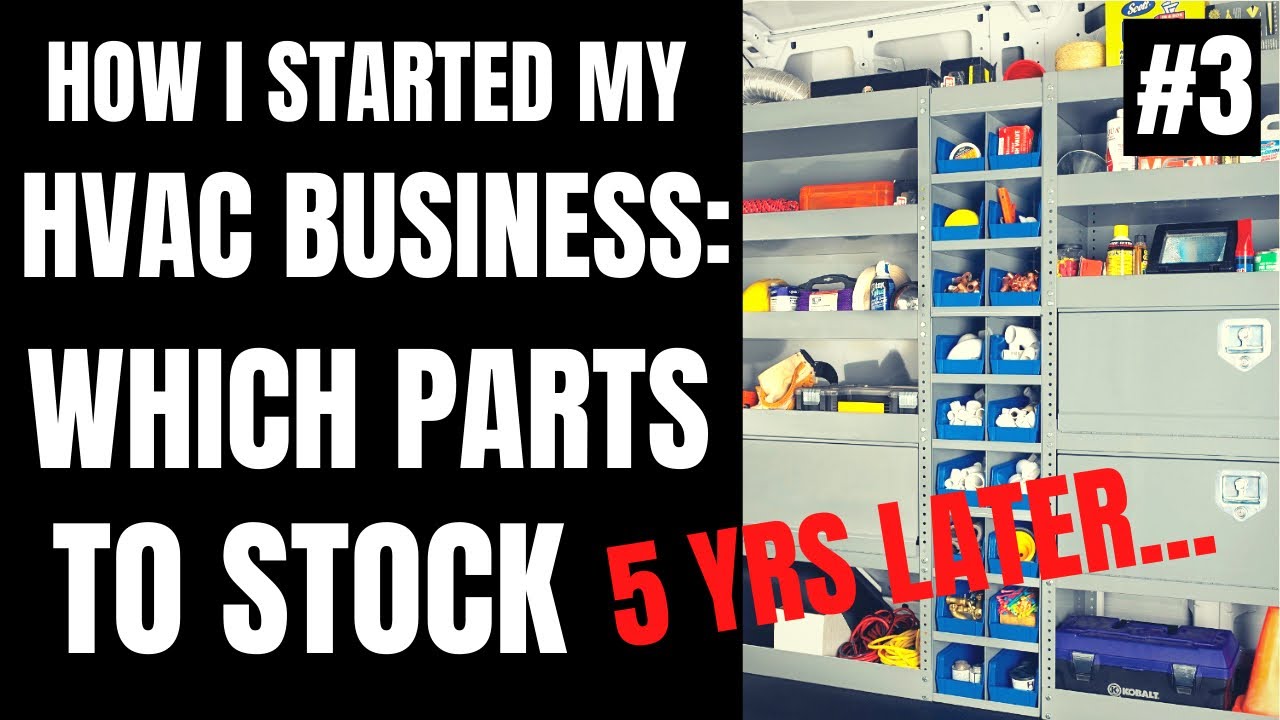 Starting My Own HVAC Business - Which Parts Should I Stock?