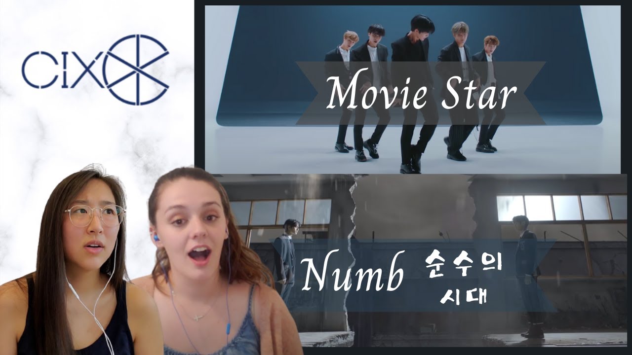 [KOR] CIX 'Movie Star' & 'Numb' MV Reaction | 씨아이엑스 '무비 스타' & '순수의 시대' 뮤비 리액션