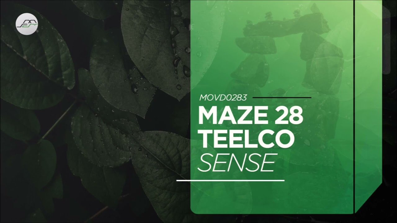 Maze 28, TEELCO - Sense (Original Mix) [Movement Recordings]