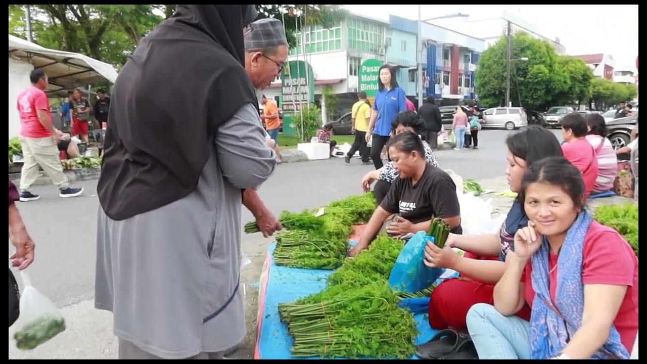 PERGI KE PASAR BORONG PAGI DAN TAMU UTAMA BINTULU.