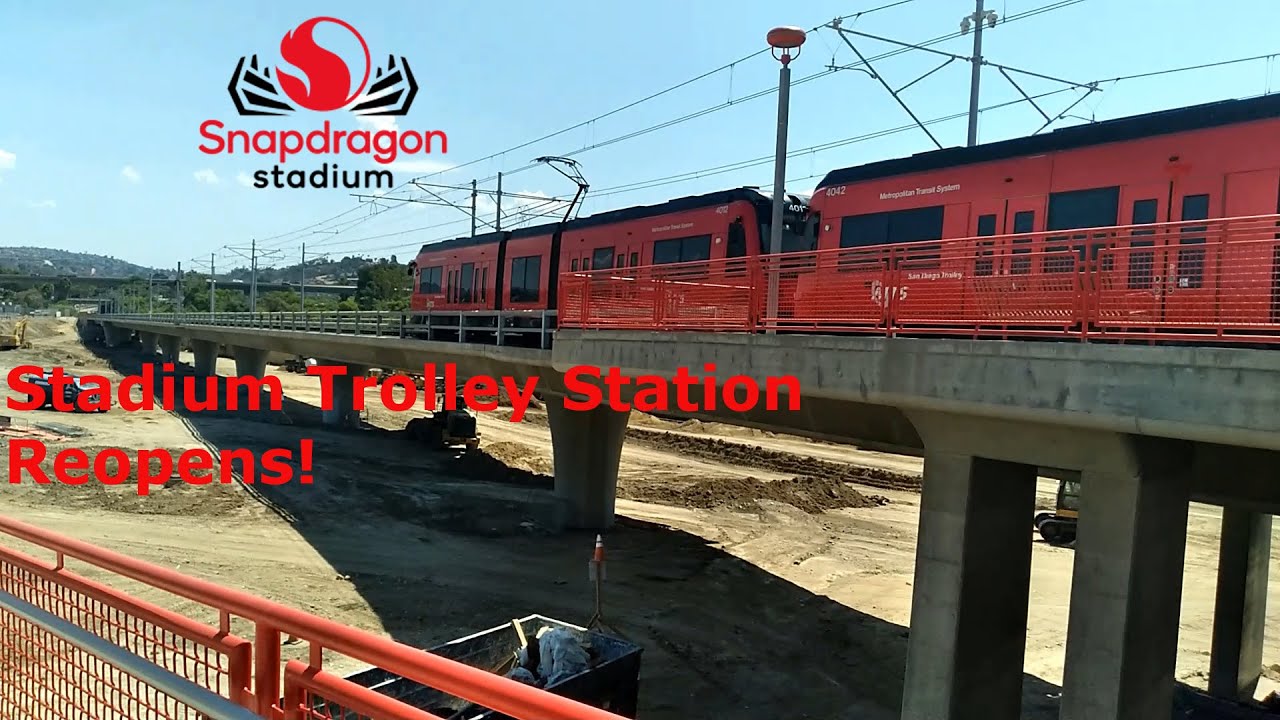 Stadium Trolley Station Reopens with SDSU's SnapDragon Stadium!
