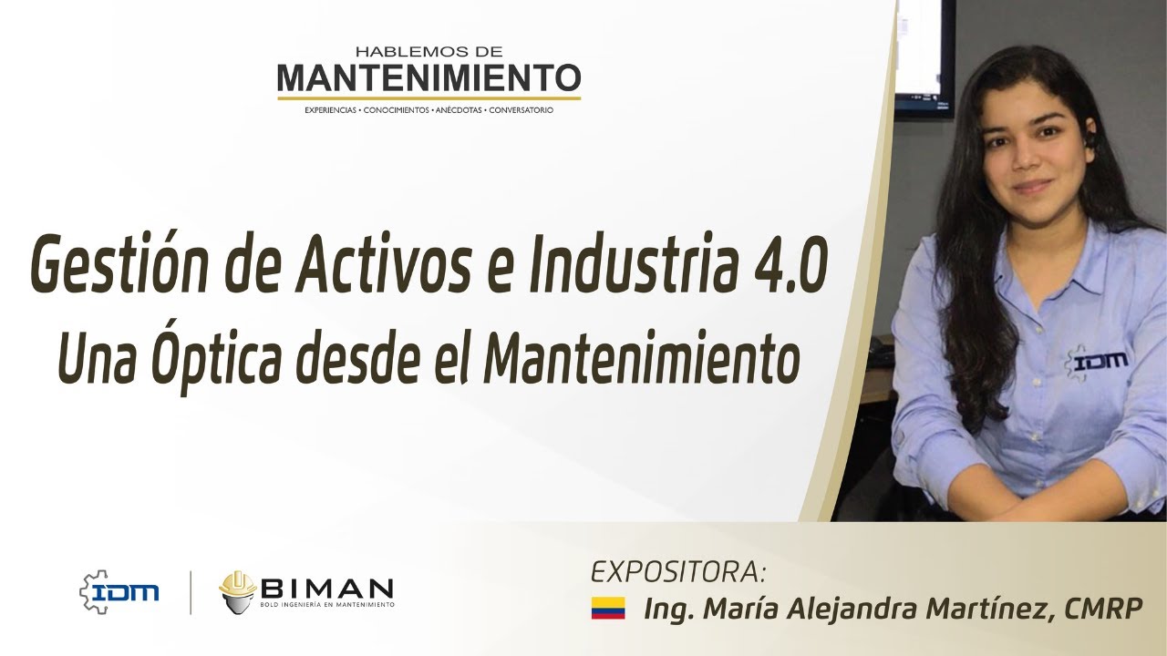 Gestión de Activos e Industria 4.0 - Una Óptica desde el Mantenimiento - BIMAN