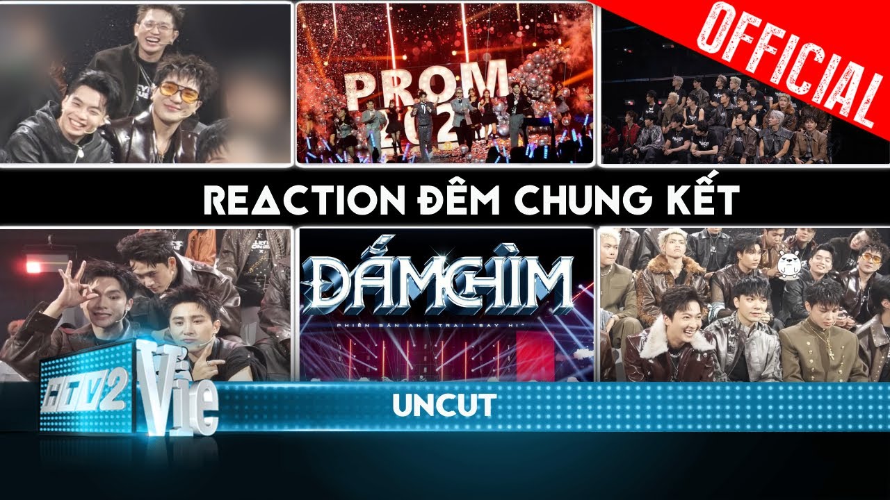 [Uncut] Full source các anh trai reaction đêm chung kết, 1001 câu chuyện hậu trường đầy hài hước