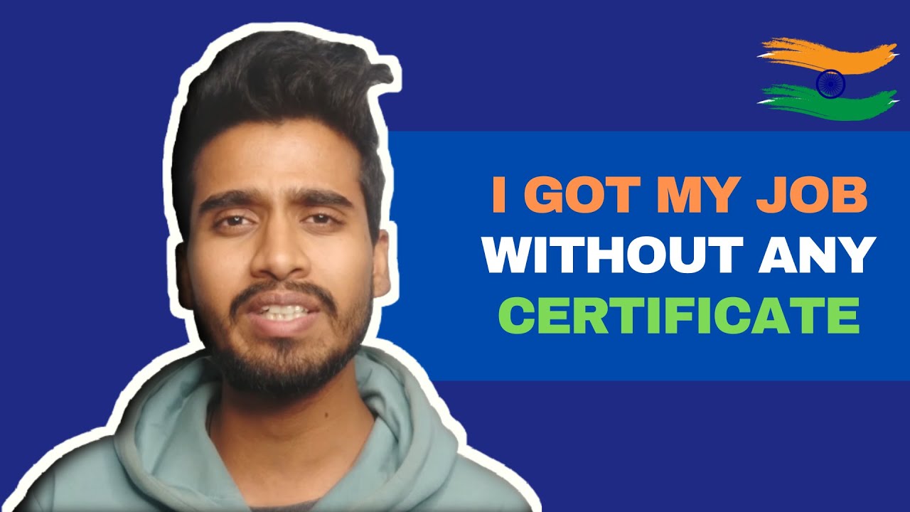 Course Certificate Vs Skills | Why Skill matters most? I Got a Job without any Certificate 🤓
