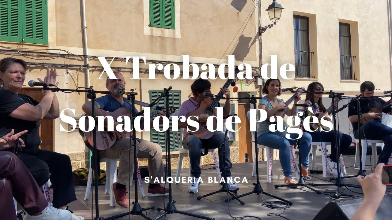 X Trobada de Sonadors de Pagès - S'Alqueria Blanca (12/3/23)