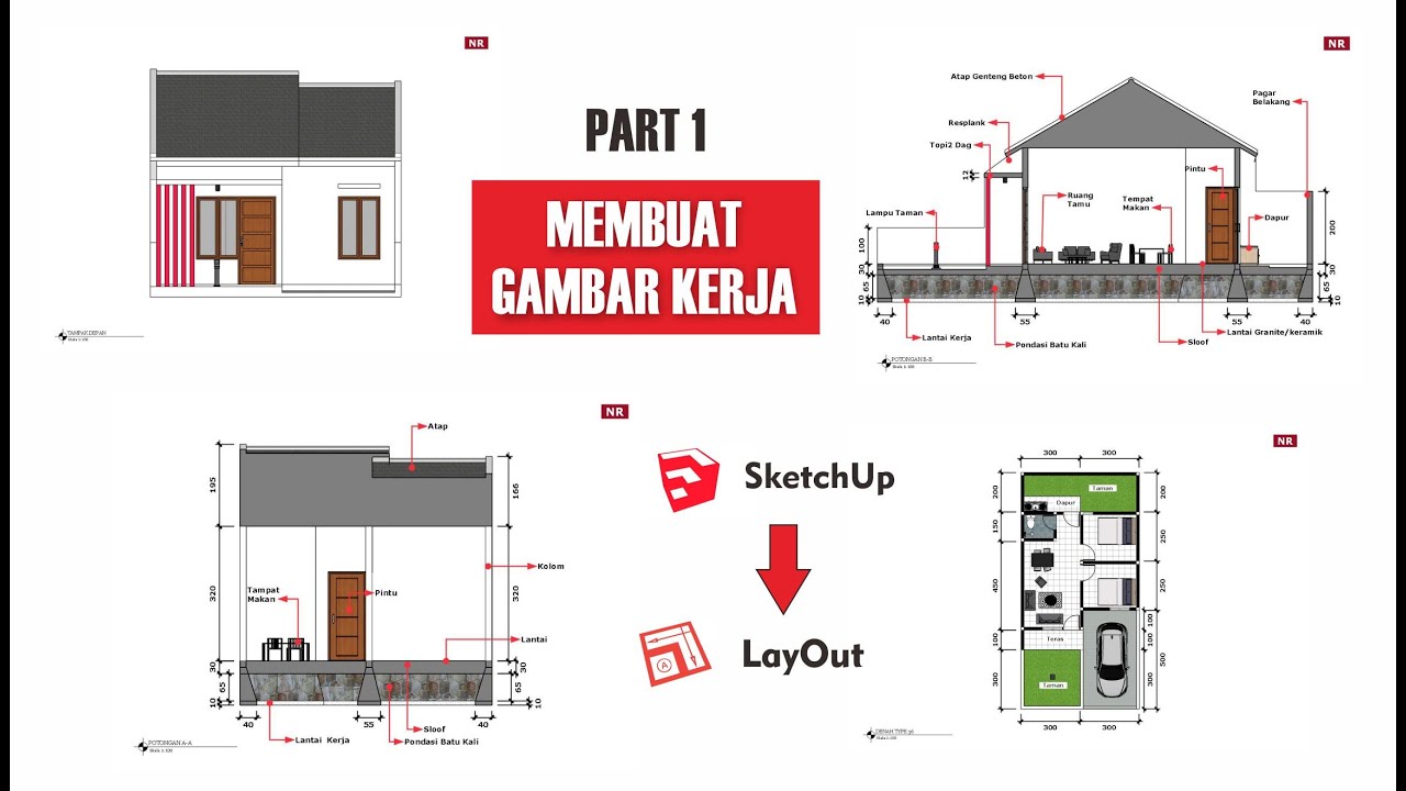 TUTORIAL MEMBUAT GAMBAR KERJA LENGKAP ARSITEKTURAL DARI SKETCHUP KE LAYOUT SKETCHUP
