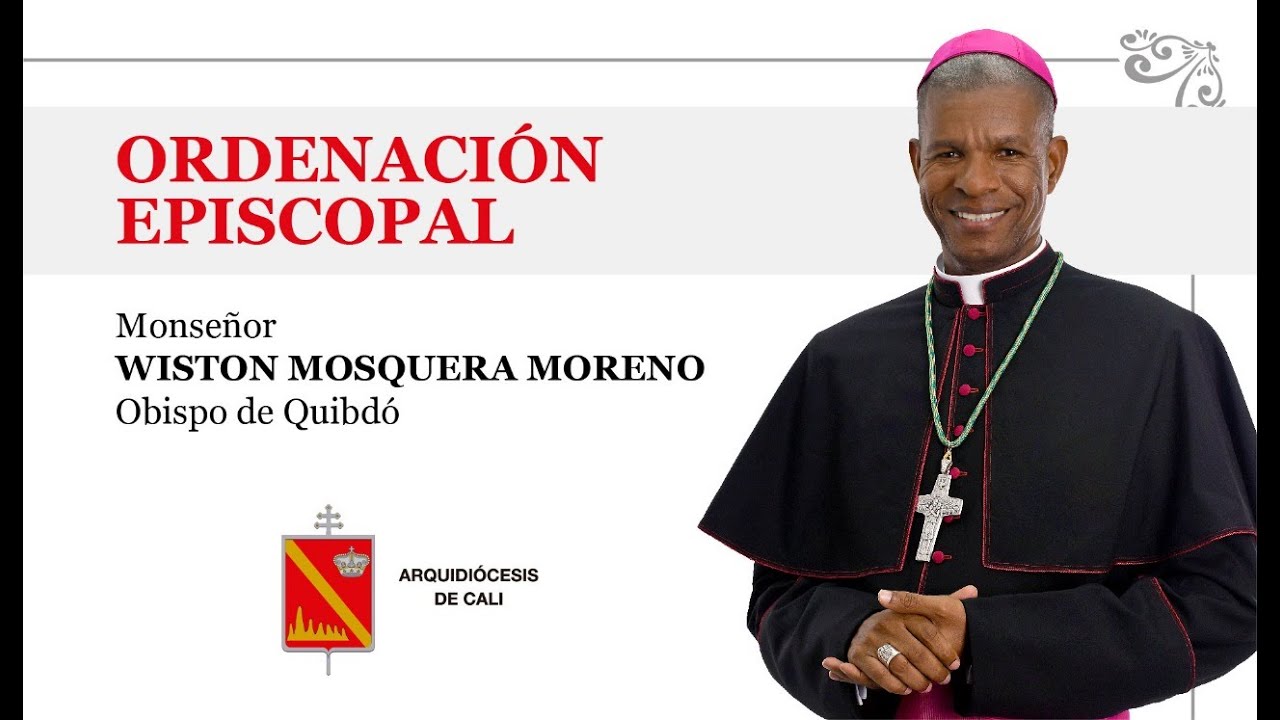 Ordenación Episcopal de S.E. Mons. Wiston Mosquera Moreno | 14 - Sept - 2024