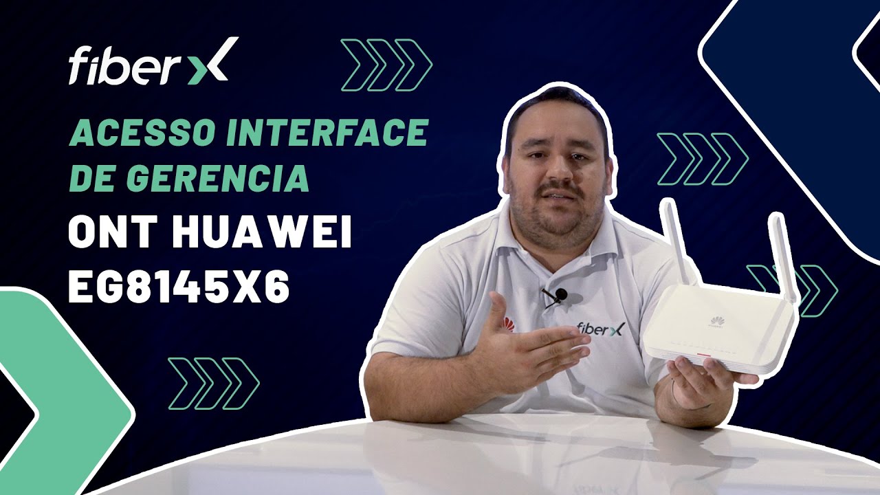 CONFIGURAÇÃO COMPLETA - ONT HUAWEI EG8145X6