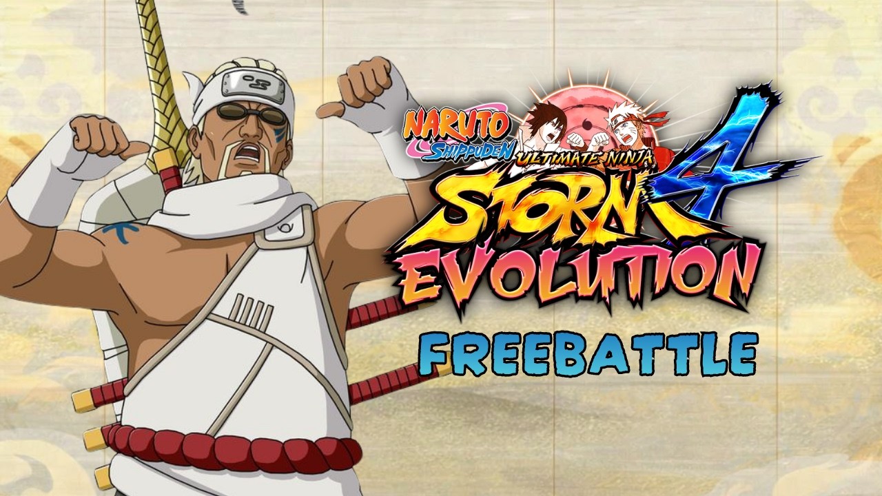 Naruto : Storm 4 Evolution (FREEBATTLE)