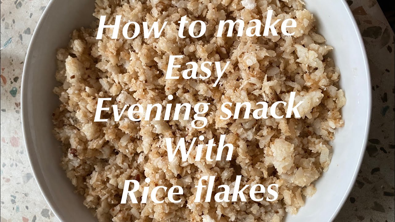 evening snack with rice flakes