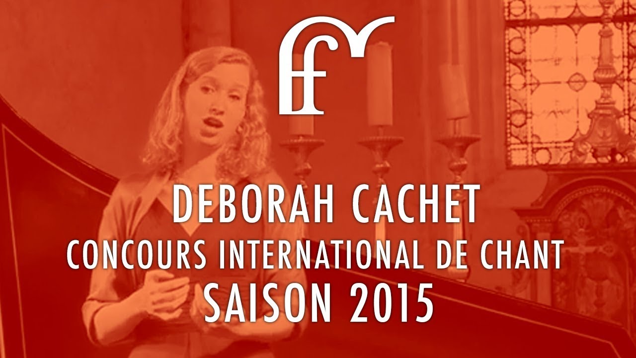 Deborah Cachet - Concours international de chant baroque de Froville