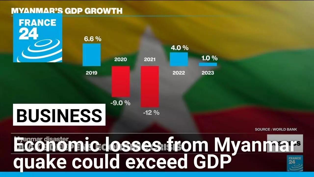 Myanmar quake: Economic losses from disaster could exceed nation's GDP &bull; FRANCE 24 English