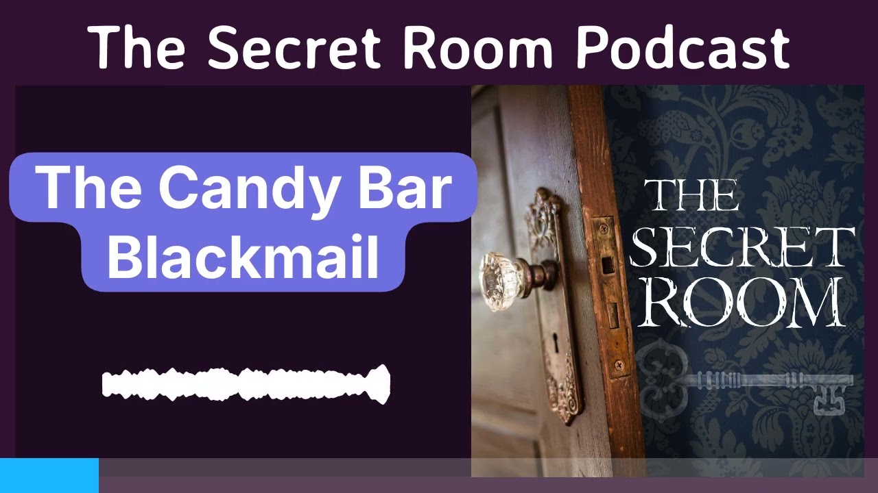 The Candy Bar Blackmail