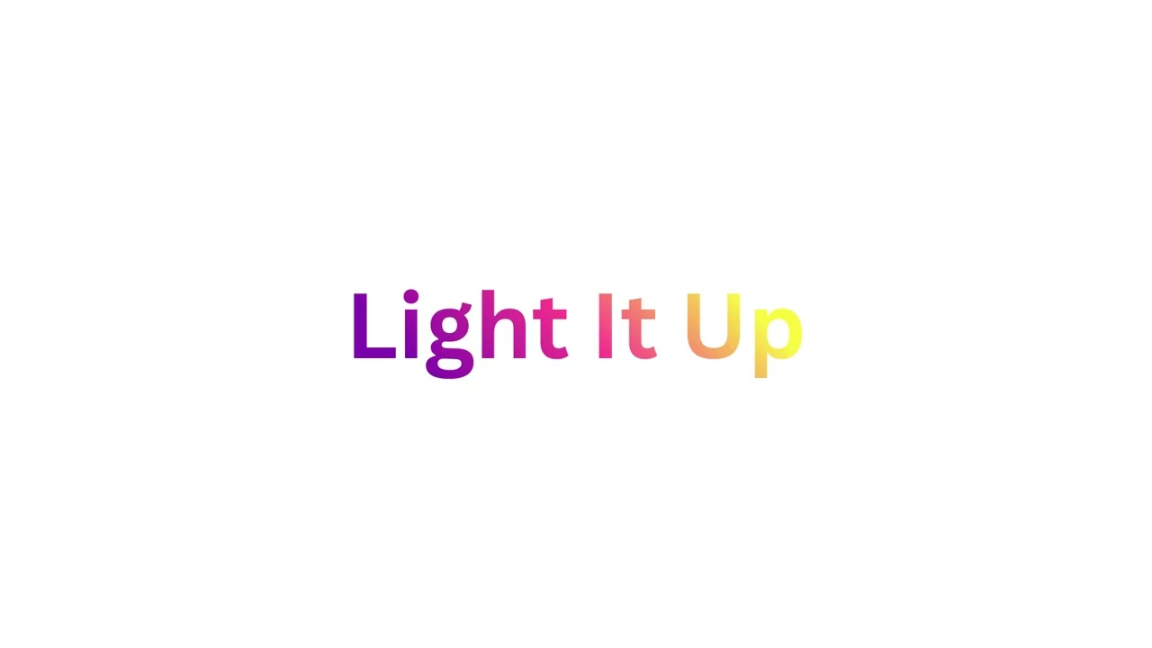 Light It Up