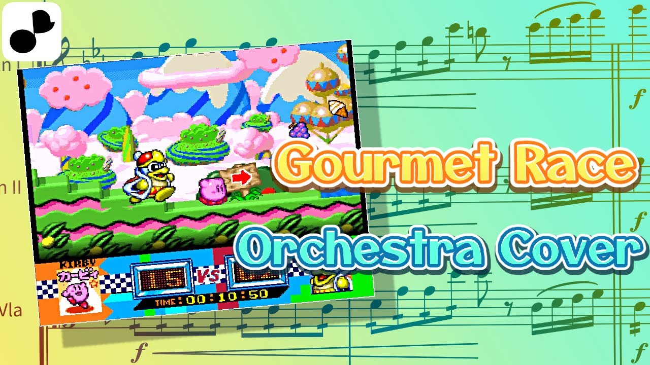 Gourmet Race - Orchestra Cover / Kirby: Super Star