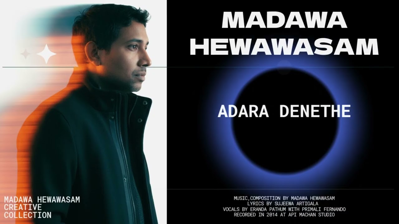 Adara Denethe - Madawa Hewawasam Creative Collection - Eranda Pathum with Primali Fernando