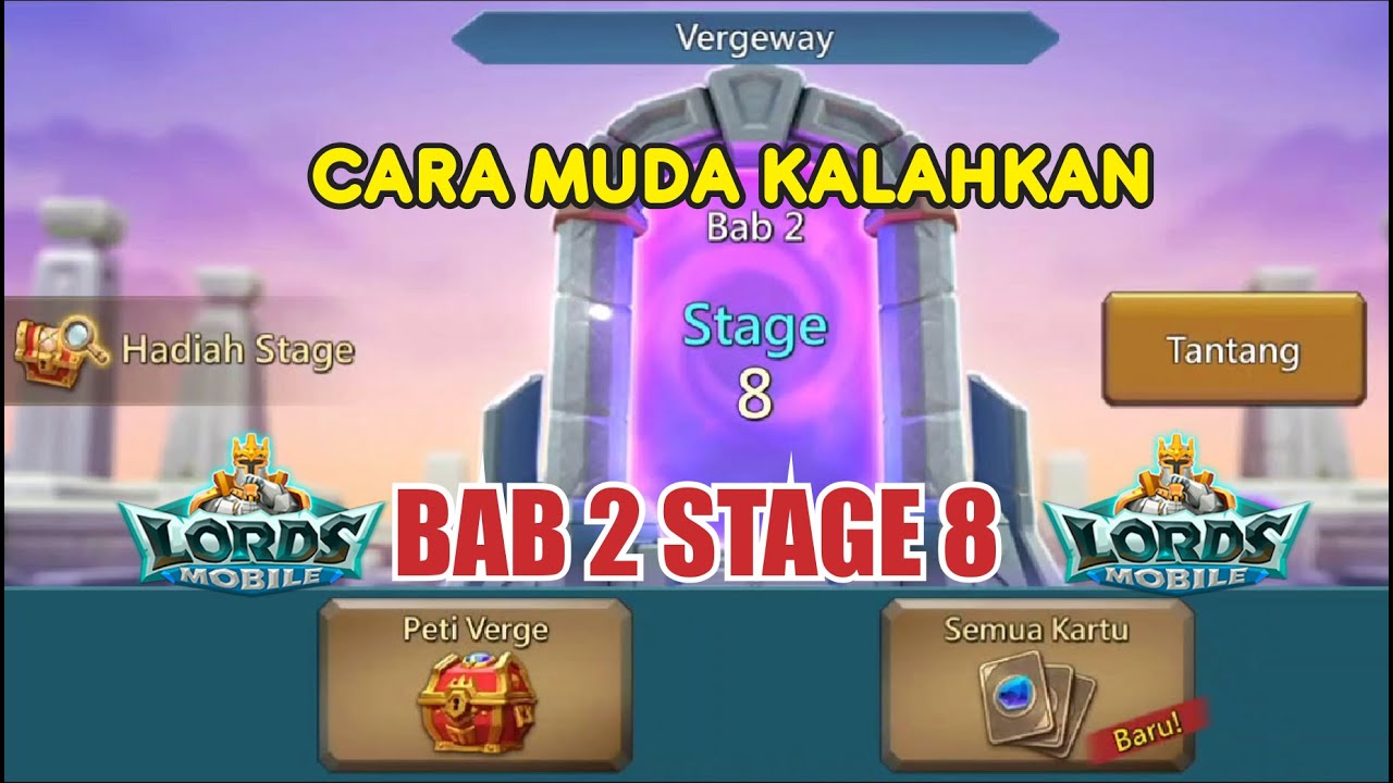 Cara Mengalahkan BAB 2 STAGE 8 Game Lords Mobile