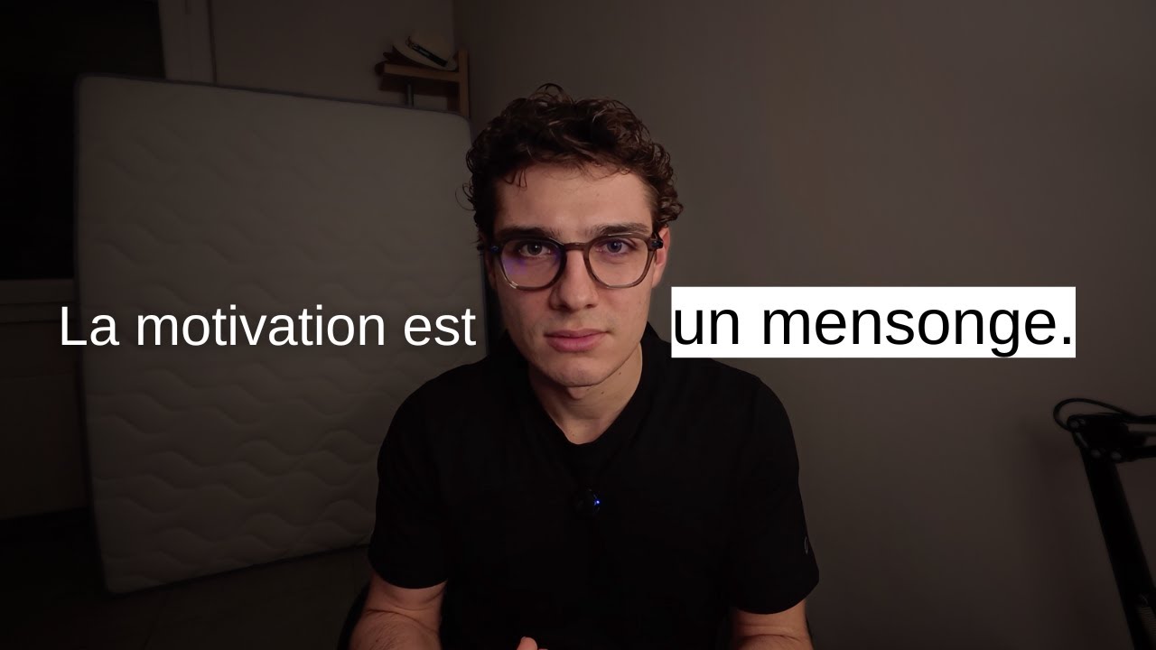 J'ai supprimé la motivation (cette méthode marche 10x mieux) | Cours