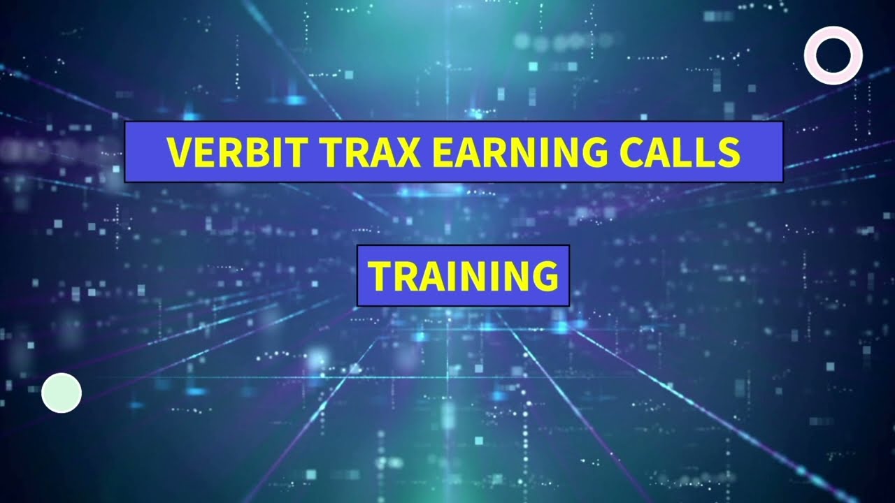 Verbit TraX Earning Calls Explained