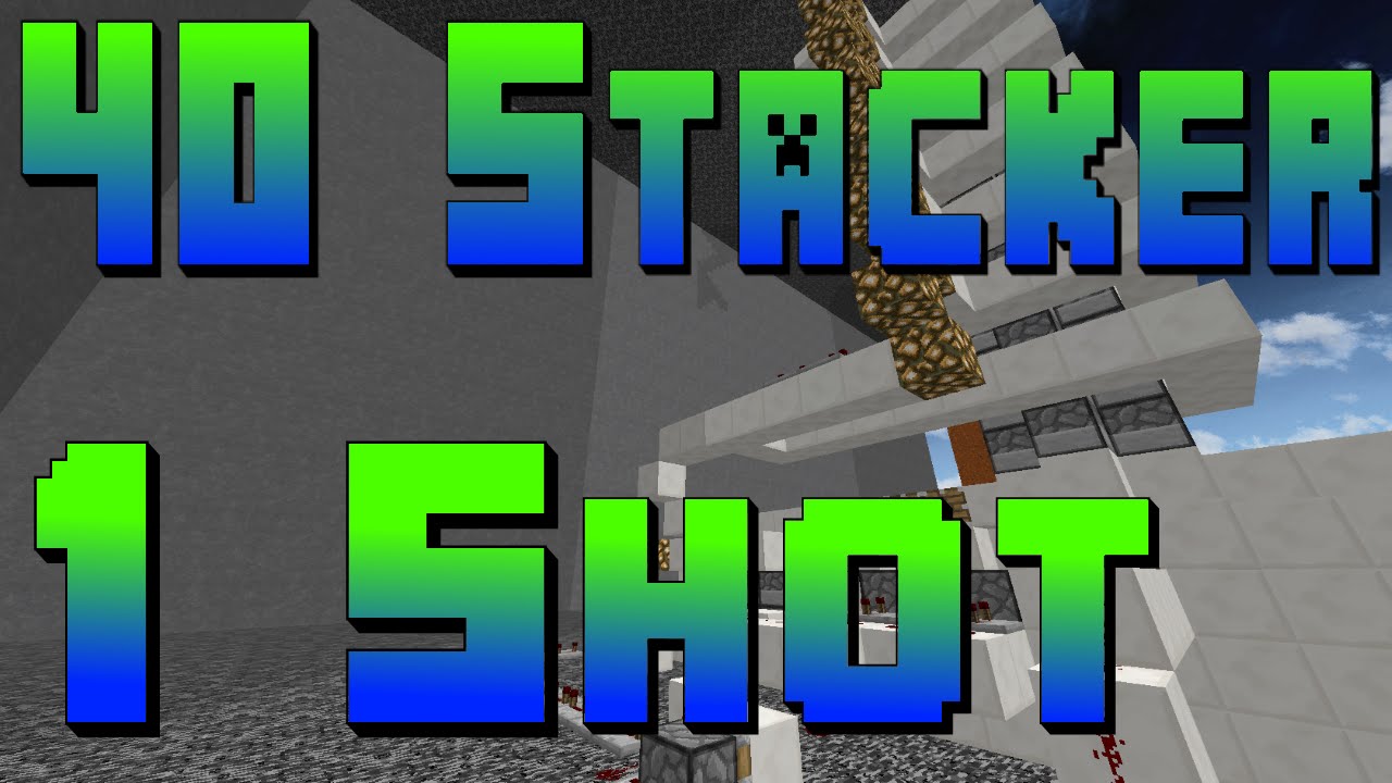 40 Stacker 1 Shot Tutorial Minecraft Cannons