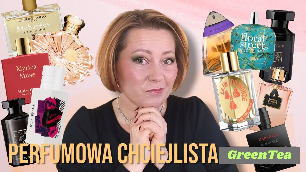 Perfumowa chciejlista na 2024 👉 jakie zapachy chcę włączyć do swojej kolekcji? | GreenTea