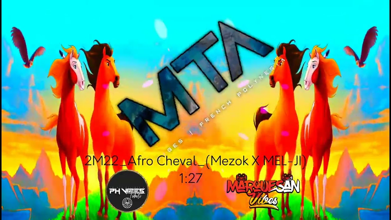 •2M22_Afro Cheval_(Mezok X MEL-JI)•