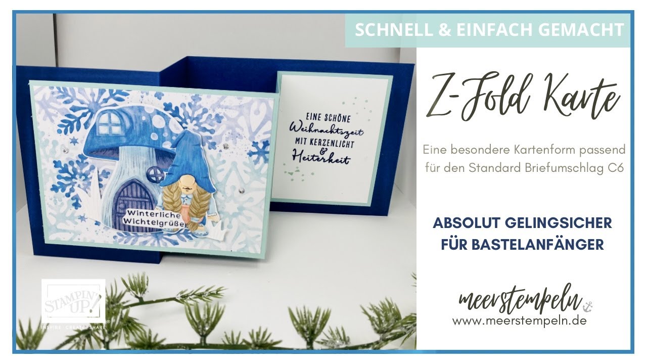 ⚓️ Anleitung: Z Fun Fold Card | Eine besondere Kartenform | Wichtelwunderland von Stampin' Up!