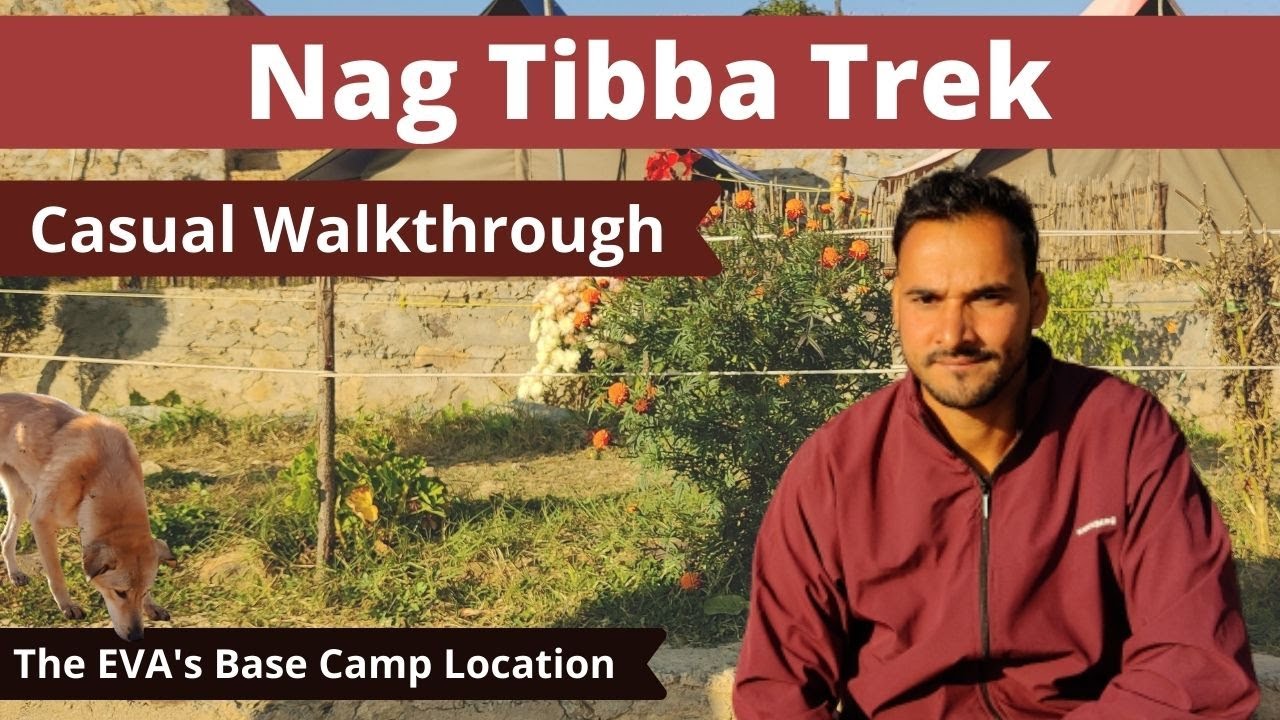 Nag Tibba Trek | Nag Tibba Budget Travel Tip and Base Camp Guide | Eva's Base Camp for stay