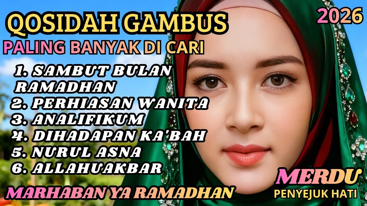 QOSIDAH GAMBUS MERDU SAMBUT BULAN PUASA ✨️MARHABAN YA RAMADHAN 