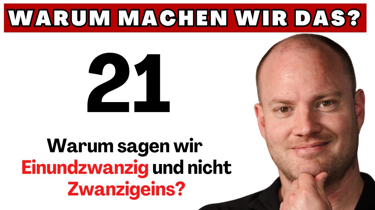 Warum zählen die Deutschen verkehrt herum?