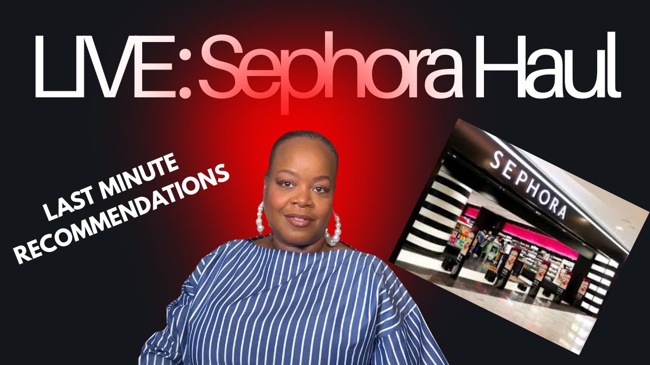 Live: Sephora Haul Fall 2025