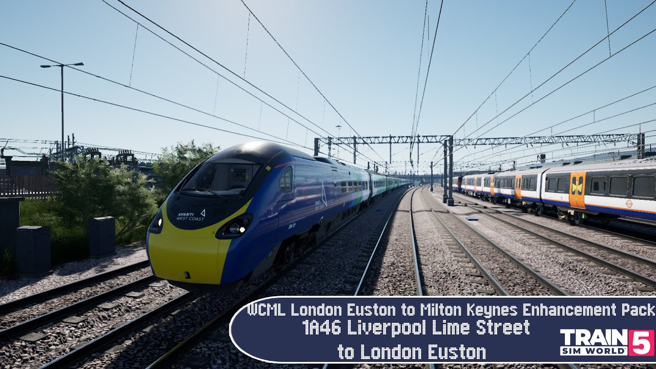 Train Sim World  - WCML London Euston to MK Enhancement Pack - Liverpool Lime Street - London Euston