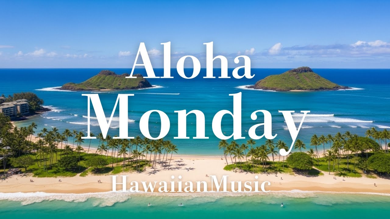 【LIVE】Calm Monday ☕ 新しい週をやさしく迎えるハワイアンBGM🌴Relaxing BGM for Work & Study🌺