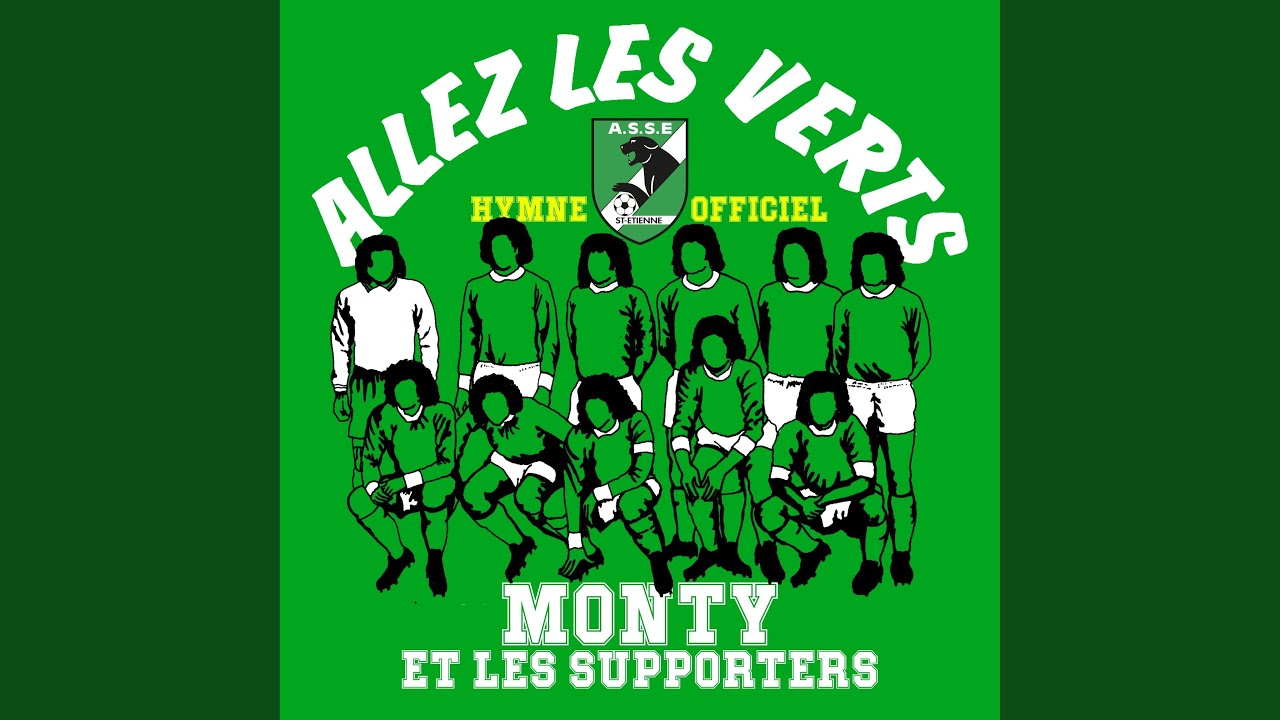 Allez les Verts (hymne officiel ASSE)