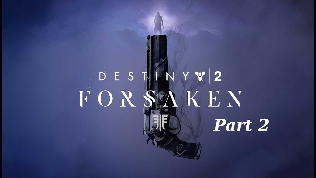 Destiny 2 - Forsaken #2 (German)
