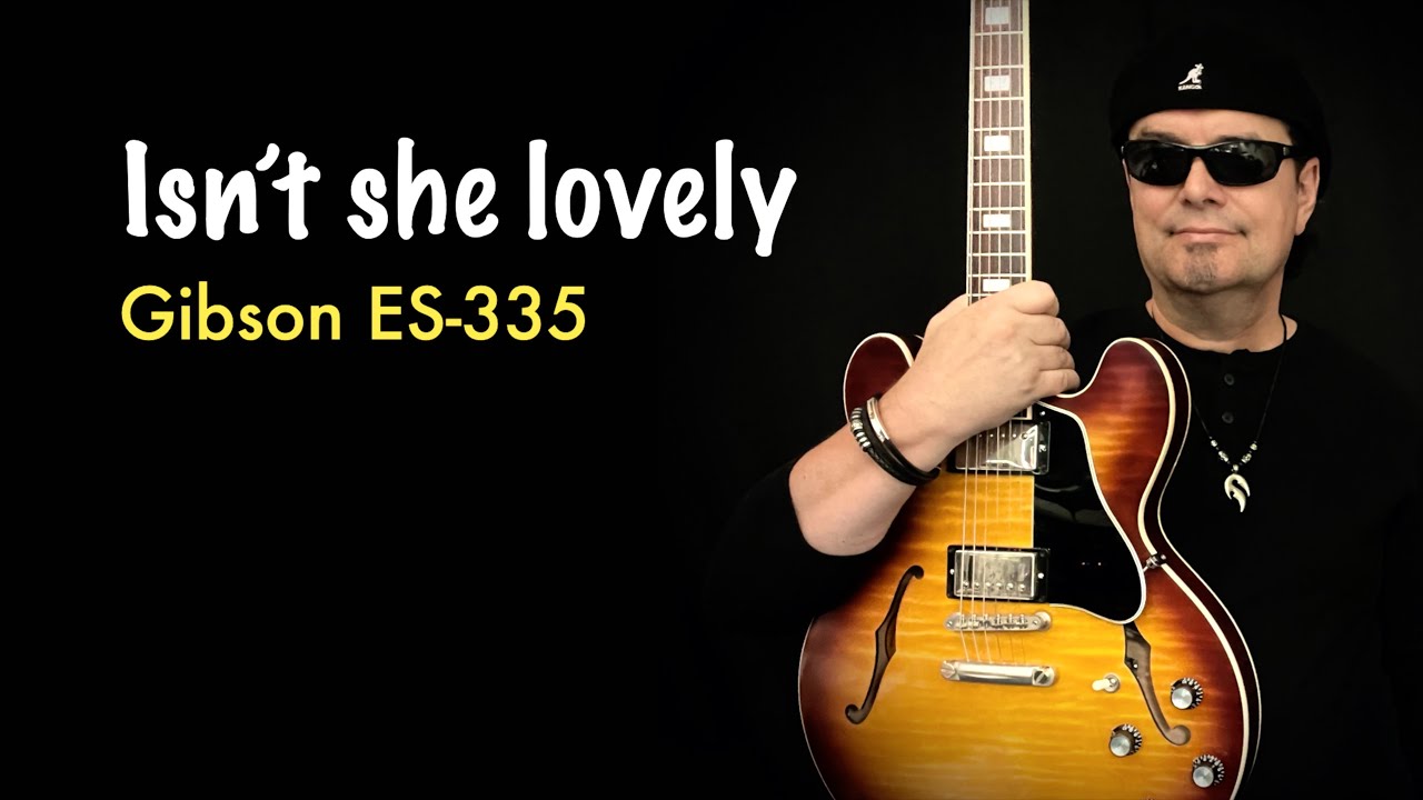 Isn't she lovely - Achim Kohl - Gibson ES-335 - Tabs available