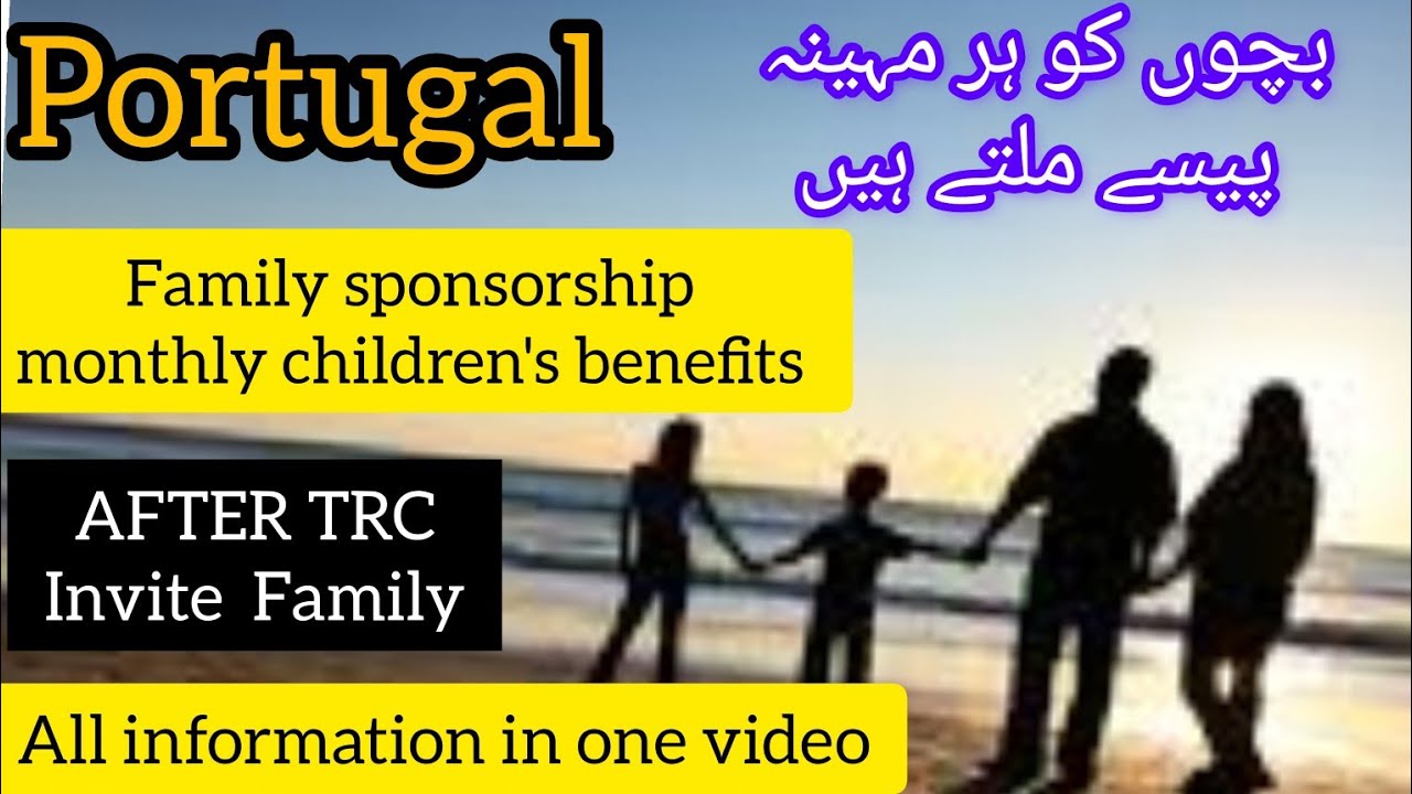 Portugal immigration for family | children monthly benefits in Portugal