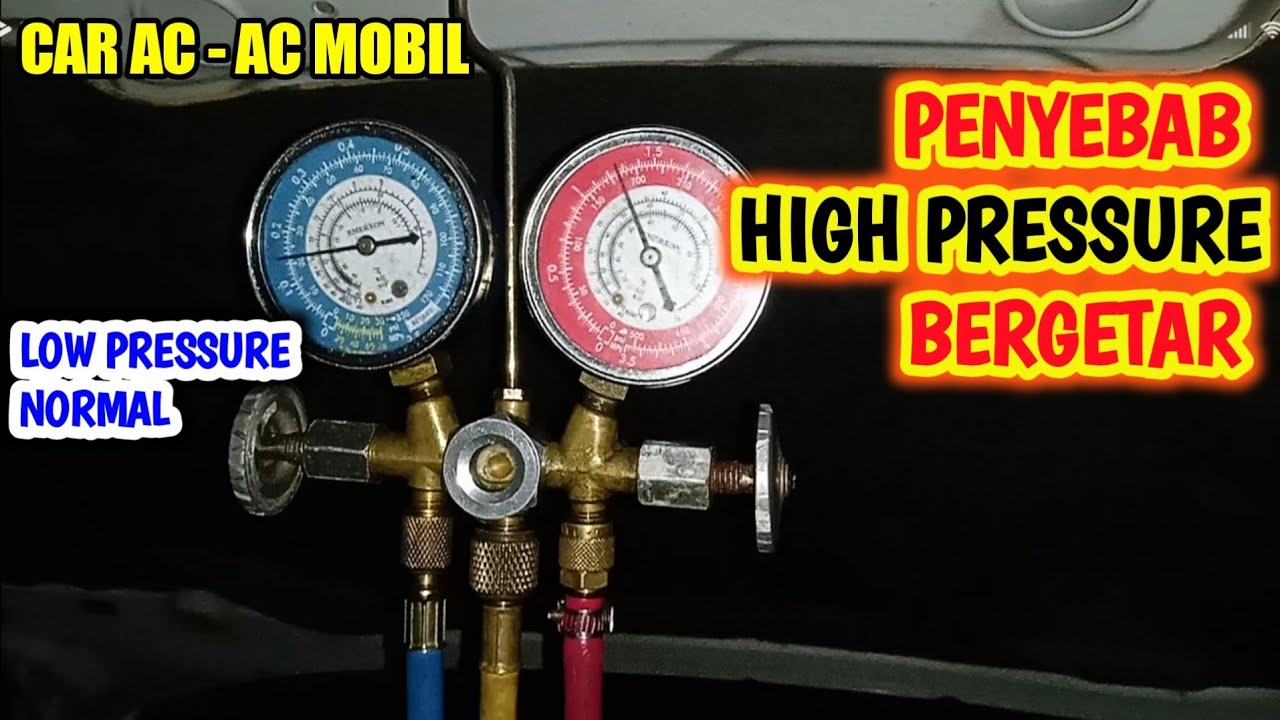 AC MOBIL, penyebab HP BERGETAR, Tekanan High pressure tidak stabil