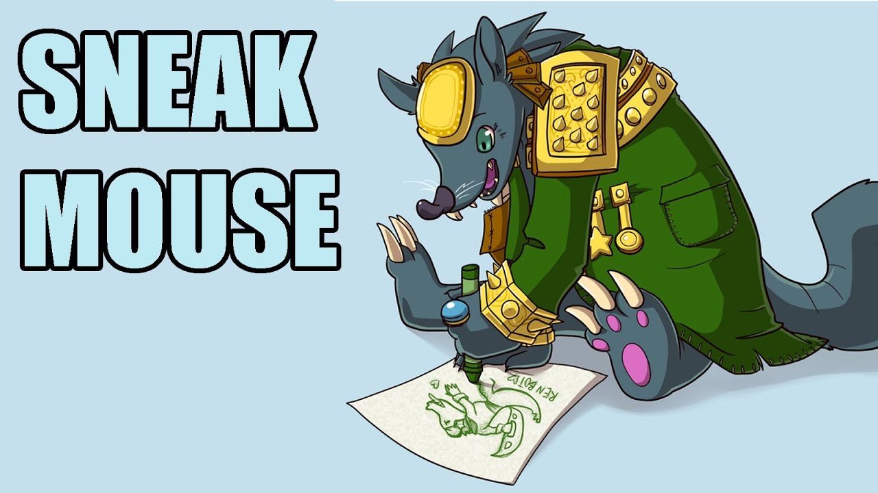 League of Legends : Sneak Mouse