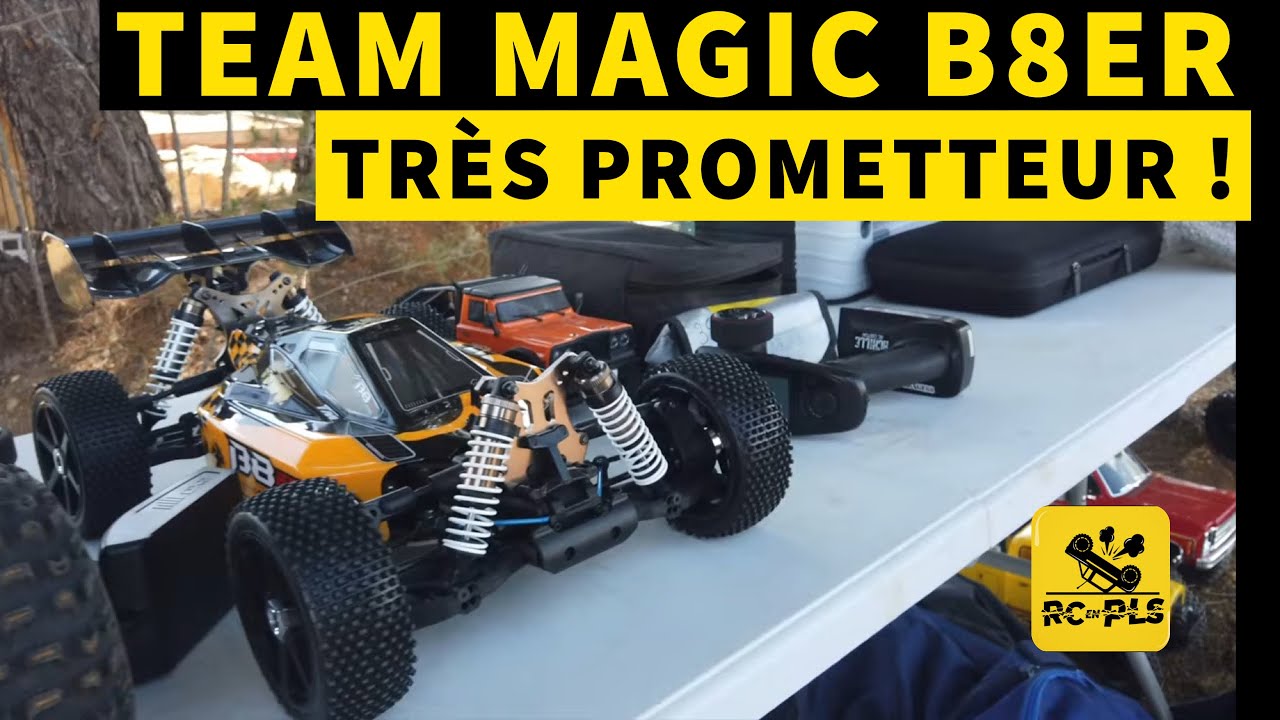 L‘essayer c’est l’adopter ! TEST du Team Magic B8er en 4S